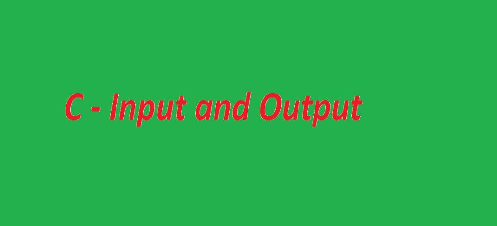 c input output